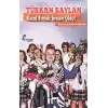 Türkan Saylan Nasıl Büyük İnsan Oldu?