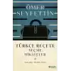 Türkçe Reçete (Açıklamalı Orijinal Metin)