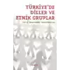 Türkiyede Diller ve Etnik Gruplar