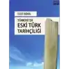 Türkiyede Eski Türk Tarihçiliği