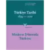 Türkiye Tarihi Cilt:4 1839-2010  Modern Dünyada Türkiye