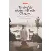 Türkiye’de Modern Bilincin Oluşumu