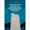 Türkiye’de Yapılan Çalışmalarda Orhon Yazıtları’nı Okuma ve Yorumlama Farklılıkları