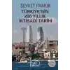 Türkiye’nin 200 Yıllık İktisadi Tarihi
