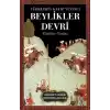 Türklerin Kayıp Yüzyılı Beylikler Devri