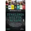 Türklerin Kültür Kökeni