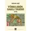 Türklerin Saklı Tarihi