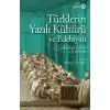 Türklerin Yazılı Kültürü ve Edebiyatı