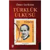 Türklük Ülküsü