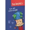 Tuş Beyinli 3 - Her Şey Umurumda! (Ciltli)