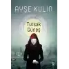 Tutsak Güneş