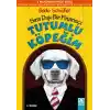 Tutumlu Köpeğim