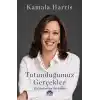 Tutunduğumuz Gerçekler