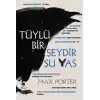 Tüylü Bir Şeydir Şu Yas