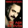 Üç Aşk - Se Evin