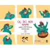 Üç, İki, Bir Ham