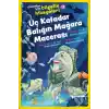 Üç Kafadar Balığın Mağara Macerası - Çocuklar İçin Bilgelik Hikayeleri 12