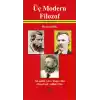 Üç Modern Filozof