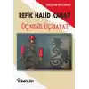 Üç Nesil Üç Hayat - Gençler İçin