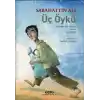 Üç Öykü Arabalar Beş Kuruşa - Ayran - Sırça Köşk