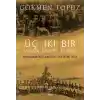 Üç Savaşta İki Devletin Bir Futbolu