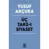 Üç Tarz-ı Siyaset