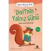 Uçan Sincap Dofi 3 - Dofinin Yalnız Günü