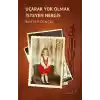 Uçarak Yok Olmak İsteyen Nergis