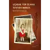 Uçarak Yok Olmak İsteyen Nergis