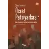 Ücret Patriyarkası - Marx, Toplumsal Cinsiyet ve Feminizm Notları