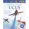 Uçuş - Yakından Tanıyın