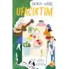 Ufacıktım