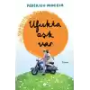 Ufukta Aşk Var