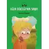 Uğur Böceğin Sırrı