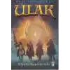 Ulak 3 - Viyana Kapılarında