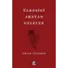 Ülkesini Arayan Gelecek