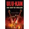 Ulukan - Ana Kurtun Oğulları
