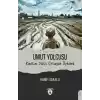 Umut Yolcusu Kıvılcım Saçlı Çocuğun Öyküsü