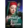 Umutlar Yeşil Kalsın