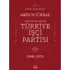 Umuttan Yalnızlığa Türkiye İşçi Partisi 1961 - 1971
