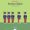 Ünlü Eserler - Kurşun Asker