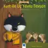 Ünlü Eserler - Kurt ile Üç Yavru Tavşan