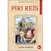 Ünlü Türk Dahileri Piri Reis