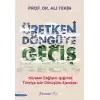 Üretken Döngüye Geçiş - Küresel Değişim Işığında Türkiye İçin Dönüşüm Ajandası