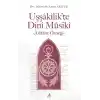 Uşşakilik’te Dini Musiki - Asitane Örneği