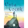 Usta ve Çocuk