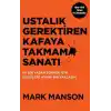 Ustalık Gerektiren Kafaya Takmama Sanatı