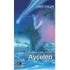 Üstüme Fazla Gelme Ayçelen