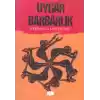 Uygar Barbarlık