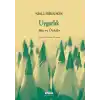 Uygarlık- Batılılık ve Ötekiler